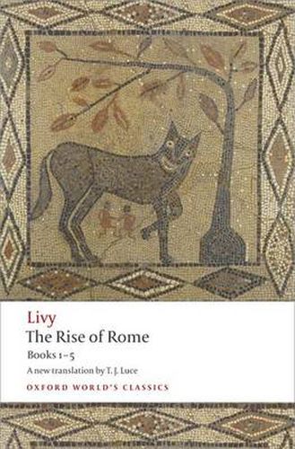 Cover image for The Rise of Rome: Books One to Five