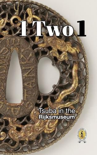 Cover image for Tsuba in the Rijksmuseum: 1 Two 1