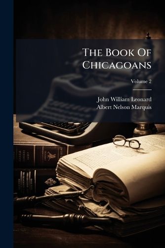Cover image for The Book Of Chicagoans