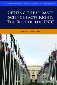 Cover image for Getting the Climate Science Facts Right: The Role of the IPCC