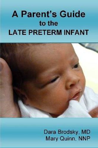 A Parent's Guide to the Late Preterm Infant