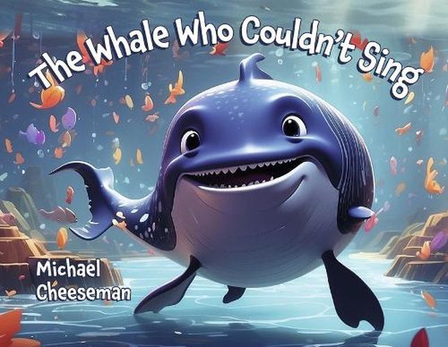 Cover image for The Whale Who Couldn't Sing