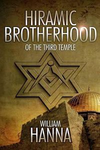 Cover image for Hiramic Brotherhood of the Third Temple