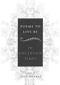 Cover image for Poems To Live By in Uncertain Times