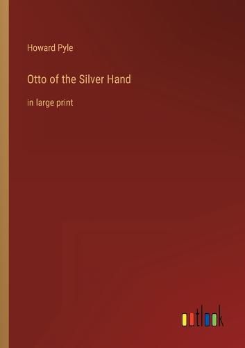 Cover image for Otto of the Silver Hand