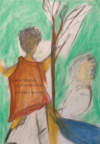 Cover image for A New Tongue / Late Style Ovid