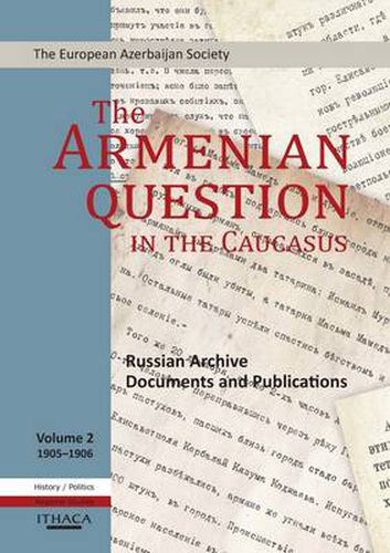 Cover image for The Armenian Question in the Caucasus: Russian Archive Documents and Publications