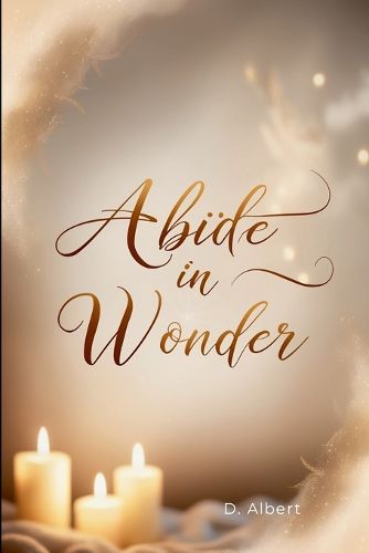 Cover image for Abide in Wonder