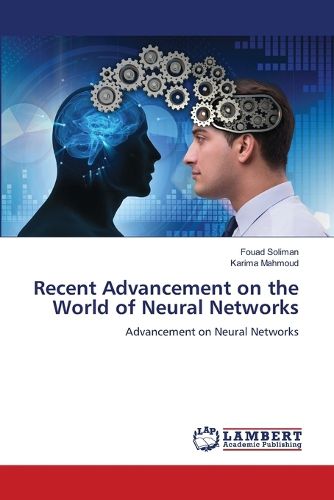 Cover image for Recent Advancement on the World of Neural Networks