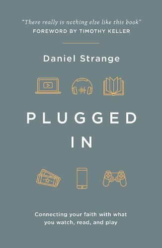 Plugged In: Connecting your faith with what you watch, read, and play