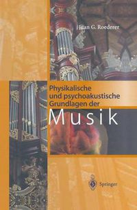 Cover image for Physikalische und psychoakustische Grundlagen der Musik