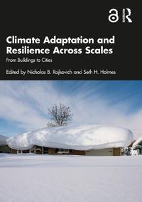 Cover image for Climate Adaptation and Resilience Across Scales: From Buildings to Cities
