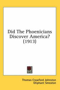 Cover image for Did the Phoenicians Discover America? (1913)