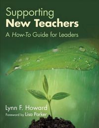 Cover image for Supporting New Teachers: A How-To Guide for Leaders