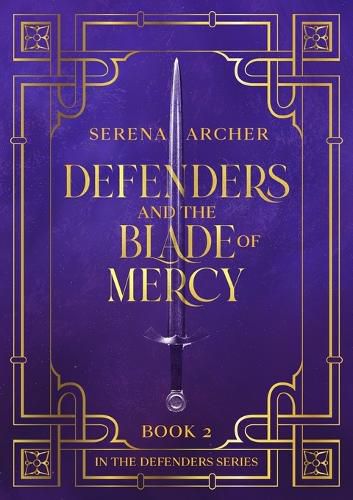 Cover image for Defenders and the Blade of Mercy