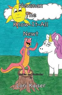 Cover image for Newman the Know It All Newt