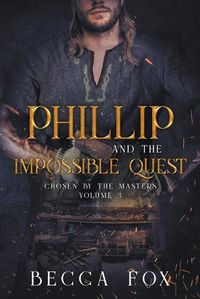 Cover image for Phillip and the Impossible Quest