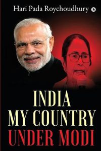 Cover image for India My Country under Modi