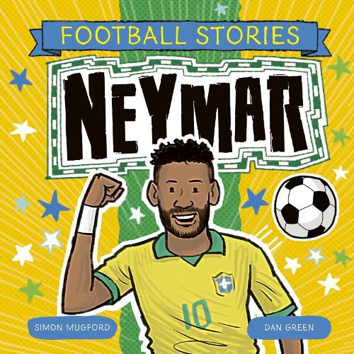 Football Stories: Football Stories 6: Neymar