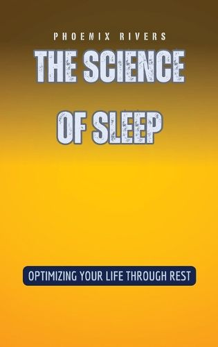 The Science of Sleep