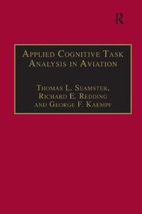 Cover image for Applied Cognitive Task Analysis in Aviation