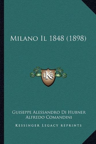 Cover image for Milano Il 1848 (1898)