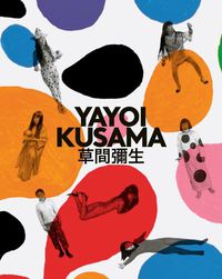 Cover image for Yayoi Kusama: A Retrospective