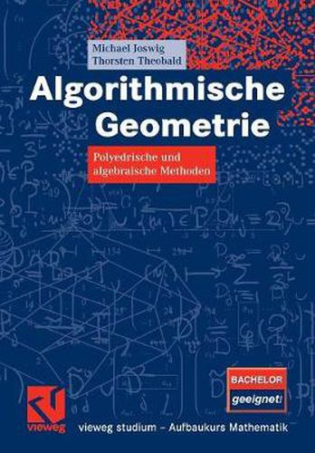 Cover image for Algorithmische Geometrie: Polyedrische und algebraische Methoden