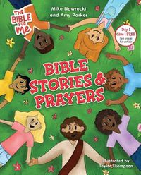 Cover image for The Bible for Me: Bible Stories and Prayers