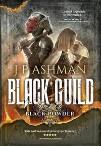 Cover image for Black Guild: Second book from the tales of the Black Powder Wars