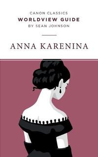 Cover image for Worldview Guide for Anna Karenina