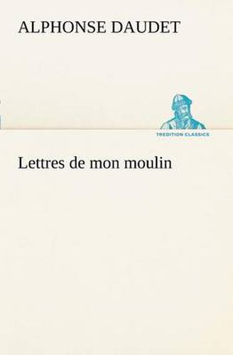 Cover image for Lettres de mon moulin