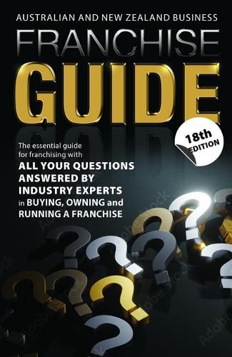 Cover image for Australian and New Zealand Franchise Guide 18th Edition