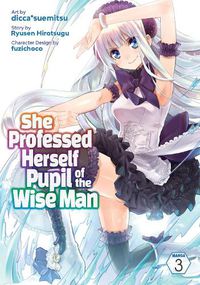 Cover image for She Professed Herself Pupil of the Wise Man (Manga) Vol. 3