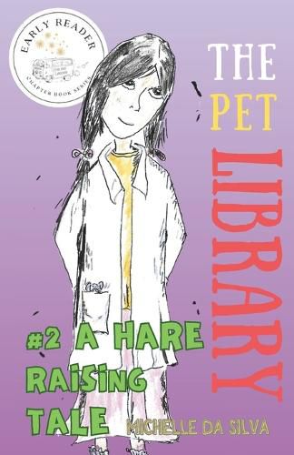 Cover image for The Pet Library: A Hare Raising Tale