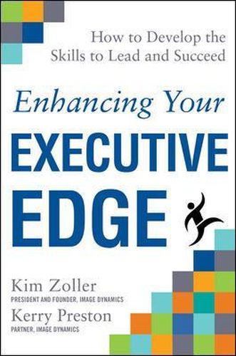 Cover image for Enhancing Your Executive Edge: How to Develop the Skills to Lead and Succeed