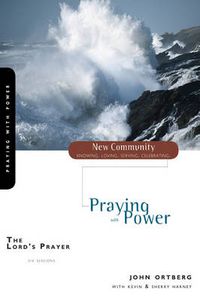 Cover image for The Lord's Prayer: Praying with Power