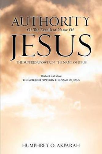 Cover image for Authority Of The Excellent Name Of Jesus