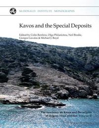 Cover image for Kavos and the Special Deposits: The sanctuary on Keros and the origins of Aegean ritual