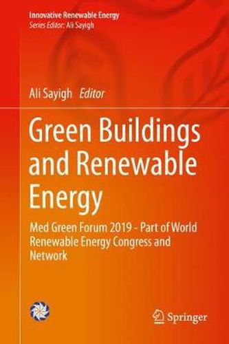 Cover image for Green Buildings and Renewable Energy: Med Green Forum 2019 - Part of World Renewable Energy Congress and Network