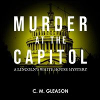 Cover image for Murder at the Capitol