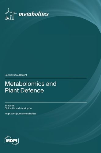 Cover image for Metabolomics and Plant Defence