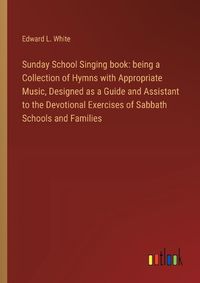 Cover image for Sunday School Singing book