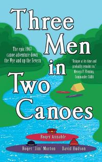 Cover image for Three Men in Two Canoes