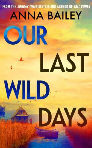 Cover image for Our Last Wild Days