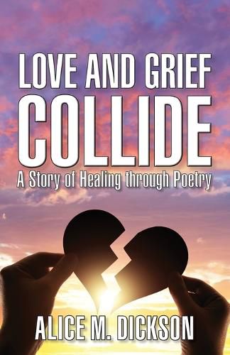 Cover image for Love and Grief Collide