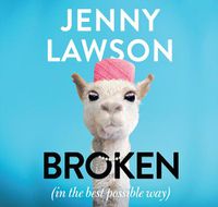Cover image for Broken: (In the Best Possible Way)