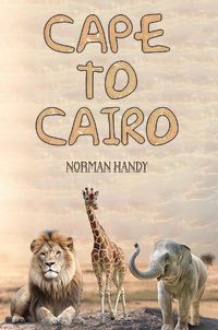 Cover image for Cape to Cairo