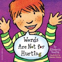 Cover image for Words are Not for Hurting: Board Book