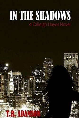 Cover image for In the Shadows a Calleigh Hayes Novel